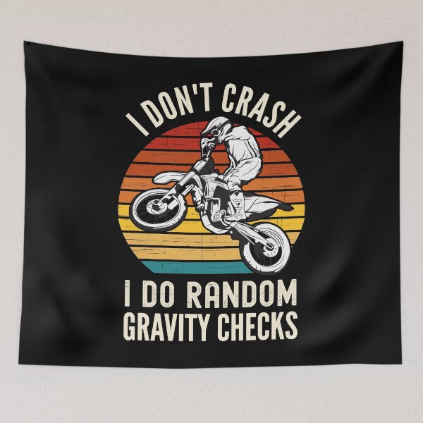 Item preview, I Don't Crash I Do Random Gravity Checks Funny Dirt Biking designed and sold by azmndesigns.