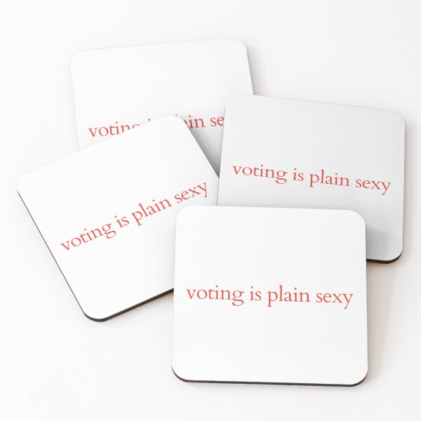 Item preview, Encourage Voting with this "Voting is plain sexy" design designed and sold by AyeAyeBeans.