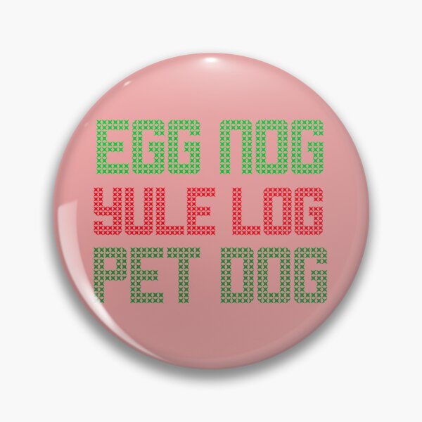 Artikelvorschau, Egg Nog Yule Log Haustier Hund Weihnachten entworfen und verkauft von dinobouldering.