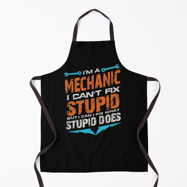 Item preview, Mechanic Cant Fix Stupid designed and sold by Scarlettole137.