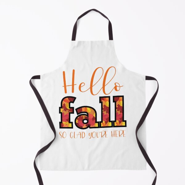 Item preview, Hello Fall So Glad You're Here designed and sold by mhicks23.