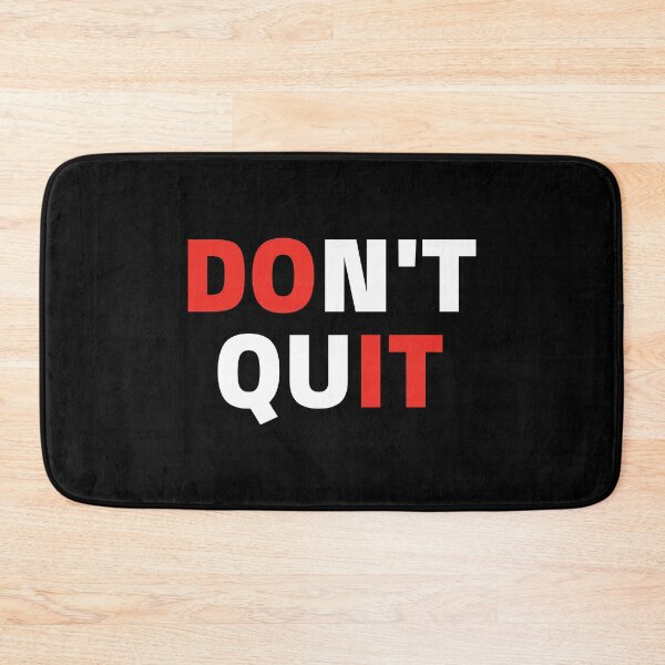 Item preview, Don't Quit designed and sold by Magdy Store.