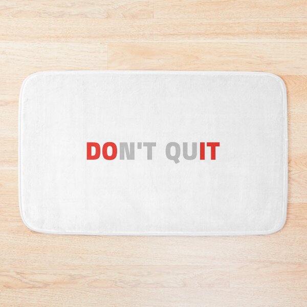 Item preview, Don't Quit designed and sold by Magdy Store.