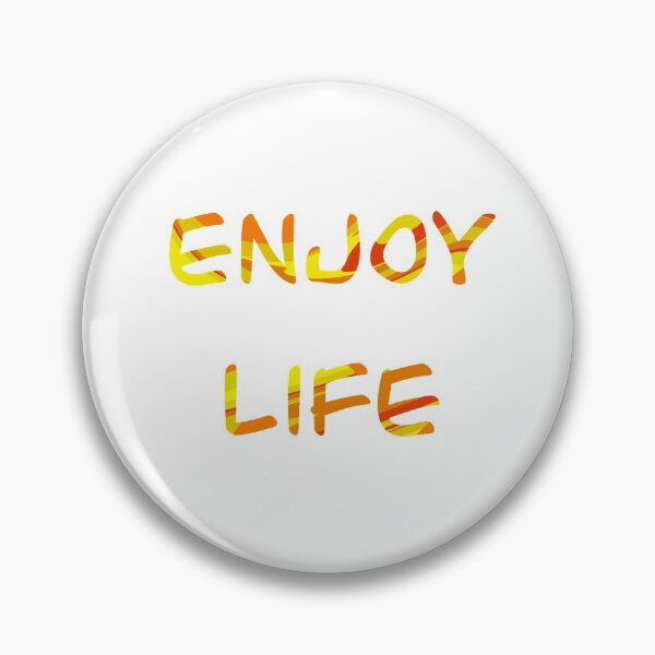 Item preview, Enjoy Life designed and sold by Lukethecreative.