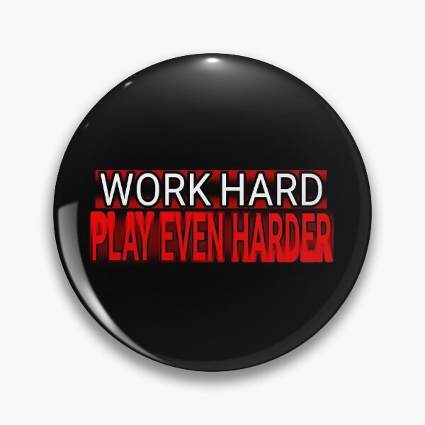 Item preview, Work Hard, Play Harder Collection designed and sold by Outrageous24.