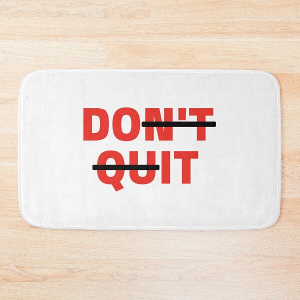Item preview, Don't Quit designed and sold by Magdy Store.