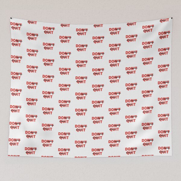 Item preview, Don't Quit designed and sold by Magdy Store.
