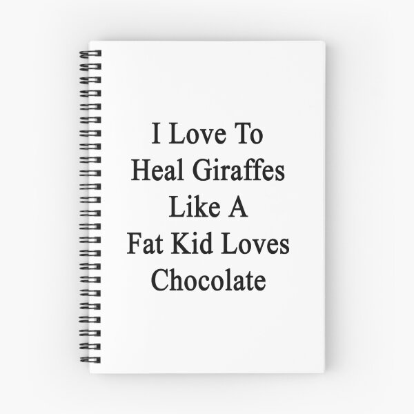 Item preview, I Love To Heal Giraffes Like A Fat Kid Loves Chocolate  designed and sold by supernova23.