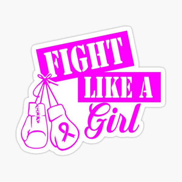 Fight Like A Girl Breast Cancer Awareness Stickers | Redbubble
