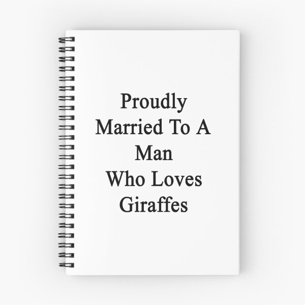 Item preview, Proudly Married To A Man Who Loves Giraffes  designed and sold by supernova23.