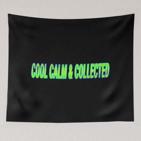 Item preview, Cool Calm & Collected Collection designed and sold by Outrageous24.