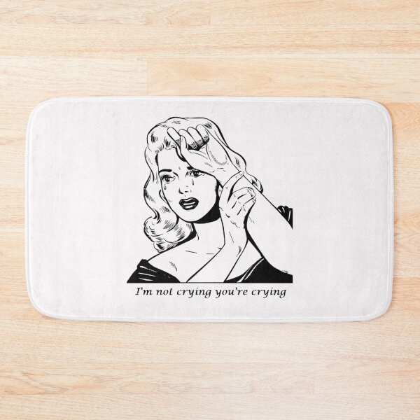 Item preview, I'm not crying you're crying designed and sold by PillowPuns.