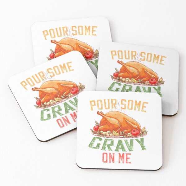 Item preview, Pour Some Gravy on Me Happy Turkey Day Thanksgiving Food designed and sold by trieudalan.