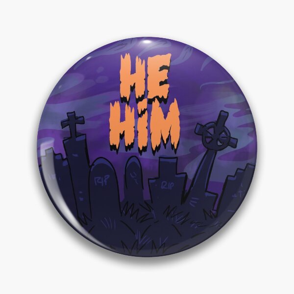 Halloween Graveyard Pronoun Pin: He/Him Pin
