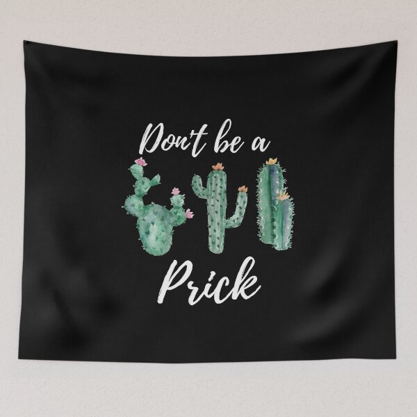 Item preview, Don't be a prick  Cactus succulent design designed and sold by R-reflections.