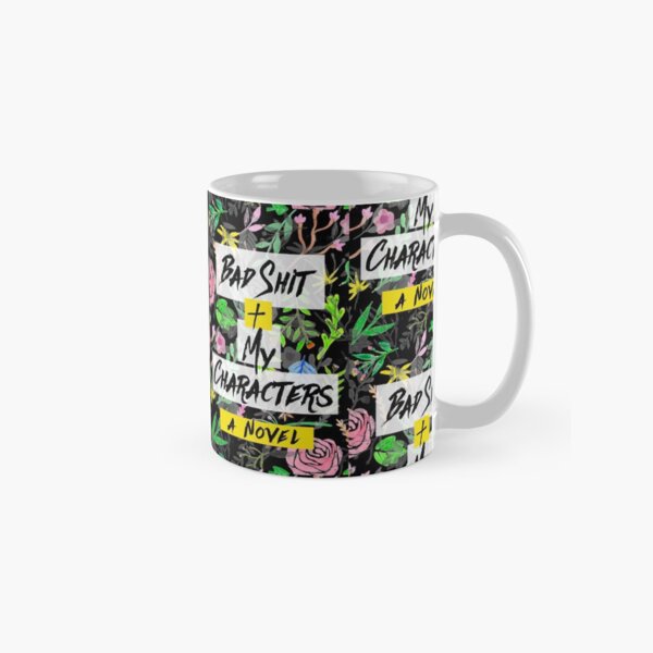 Bad Shit + My Characters (Colorful) Classic Mug