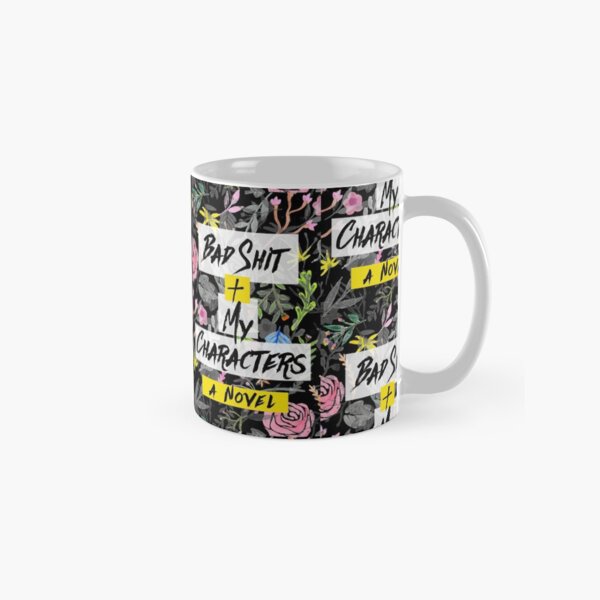 Bad Shit + My Characters (Colorful Alternate Version) Classic Mug