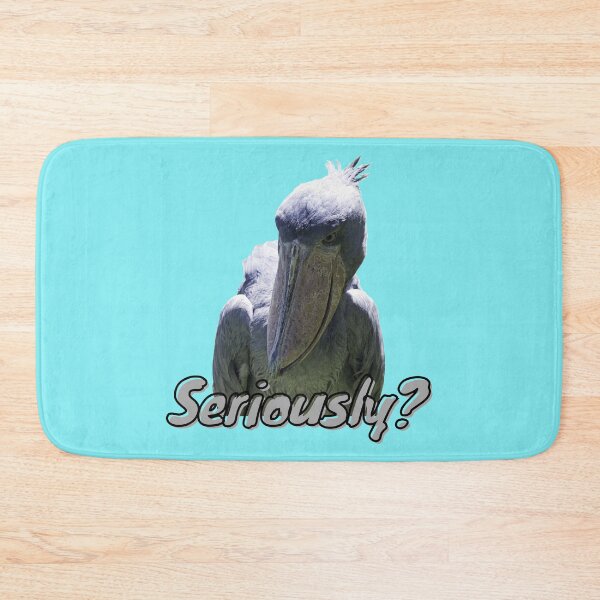 Item preview, Shoebill Seriously?  designed and sold by GleamingGiant.