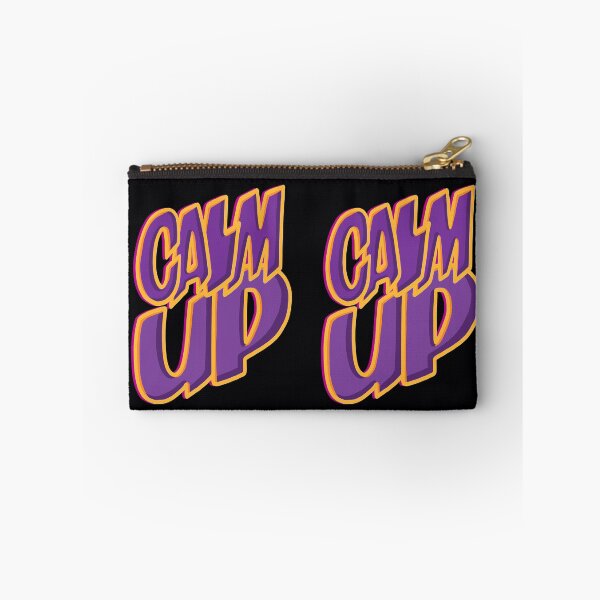 Item preview, 'CALM UP' (Since people hate being told to 'Calm Down') tell em to raise their vibration, and.... 'Calm Up' designed and sold by Rooftang.