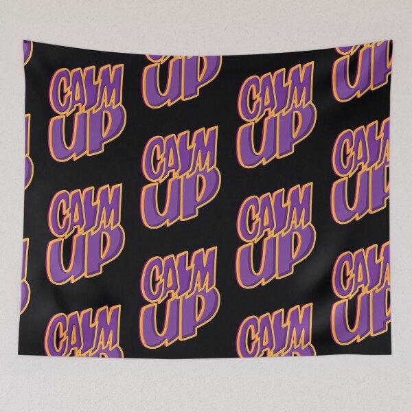 Item preview, 'CALM UP' (Since people hate being told to 'Calm Down') tell em to raise their vibration, and.... 'Calm Up' designed and sold by Rooftang.