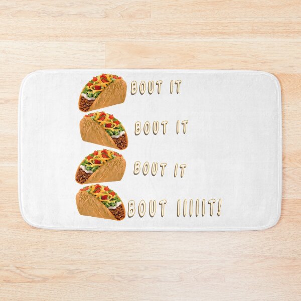 Item preview, Taco Bout It! designed and sold by Rockergandalf.