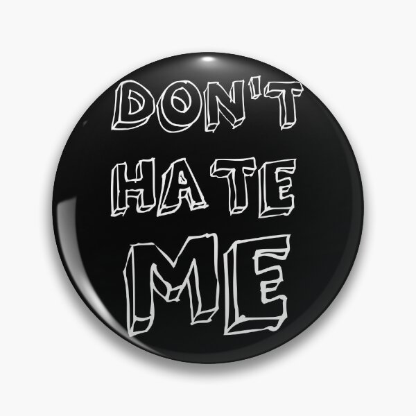 Item preview, DON'T HATE ME 2 designed and sold by JAM2.