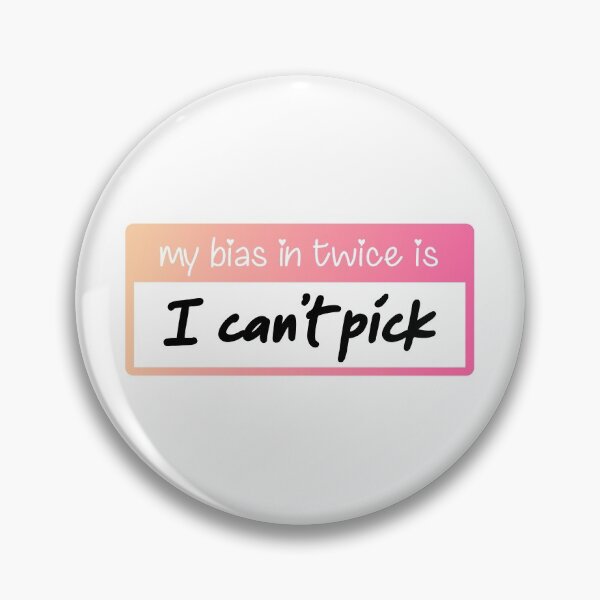 Item preview, Bias In TWICE designed and sold by sophiemoments.