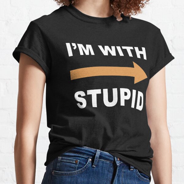 shut up you idiot' Men's T-Shirt