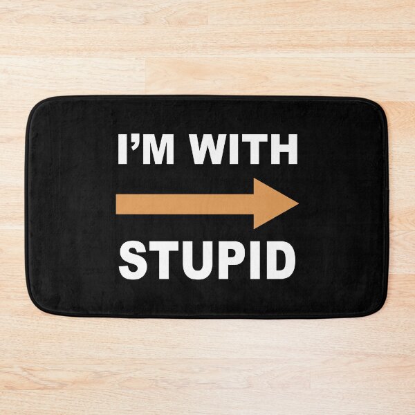 Item preview,  I'm With Stupid designed and sold by DrivingAviation.