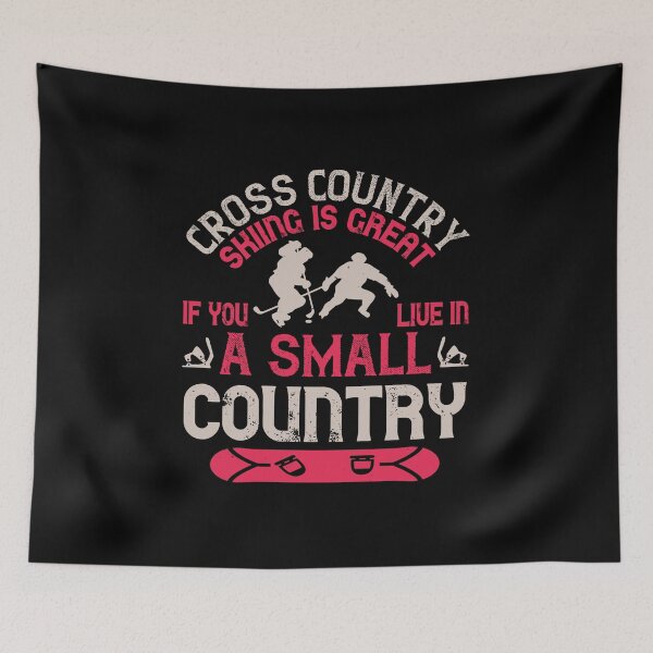 Item preview, Cross Country Skiing Is Great If You Live In A Small Country designed and sold by GoodVibeDesign.