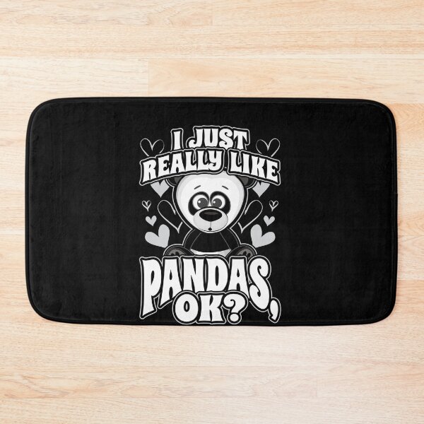 Item preview, I Just Really Like Pandas OK designed and sold by Hananiah Merch.