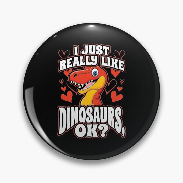 Item preview, I Just Really Like Dinosaurs OK designed and sold by Hananiah Merch.