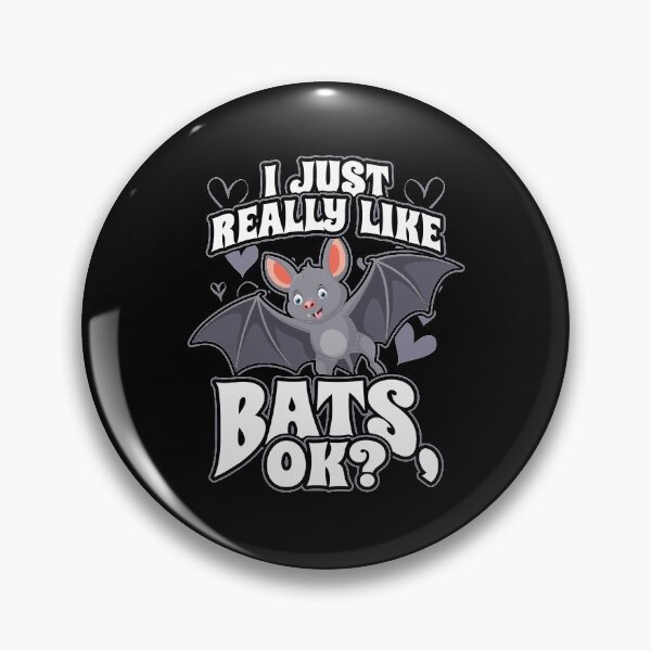 Item preview, I Just Really Like Bats OK designed and sold by Hananiah Merch.