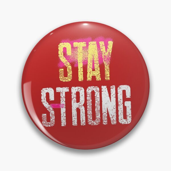 Item preview, Stay Strong designed and sold by TeckDesigns.