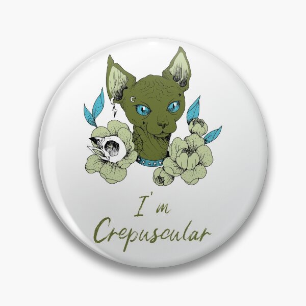 Item preview, I'm Crepuscular designed and sold by LoveForCat.