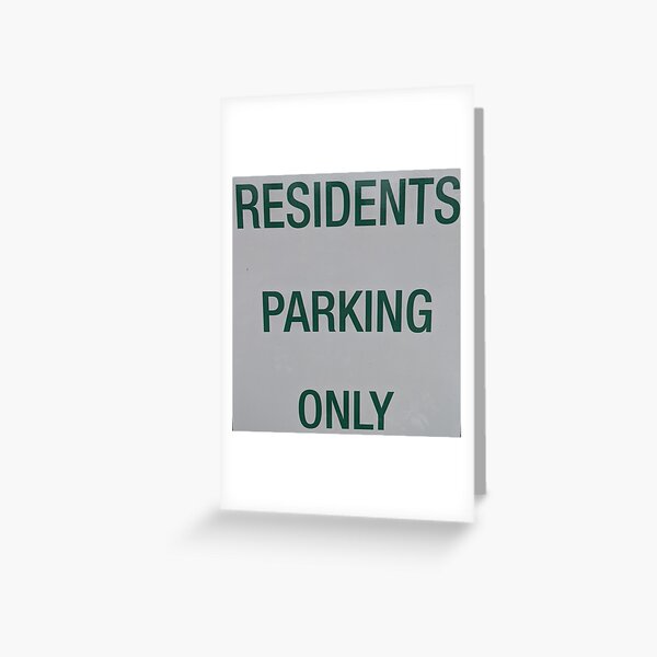 Item preview, Residents Parking Only Sign  designed and sold by PLANTONE.