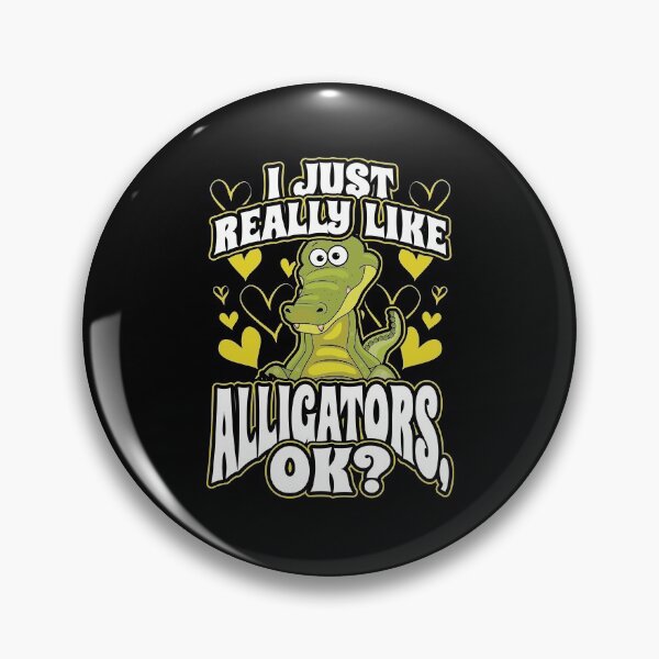 Item preview, I Just Really Like Alligators OK designed and sold by Hananiah Merch.