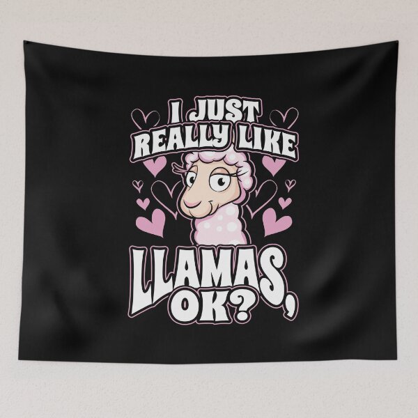 Item preview, I Just Really Like Llamas OK designed and sold by Hananiah Merch.