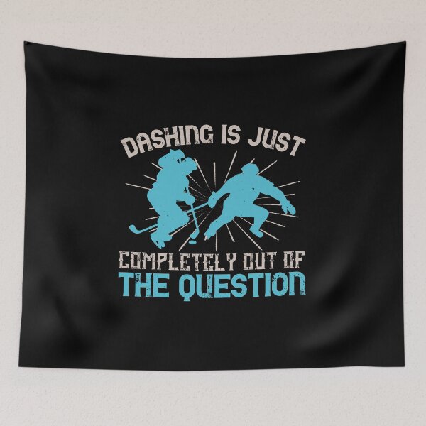 Item preview, Dashing Is Just Completely Out Of The Question designed and sold by GoodVibeDesign.