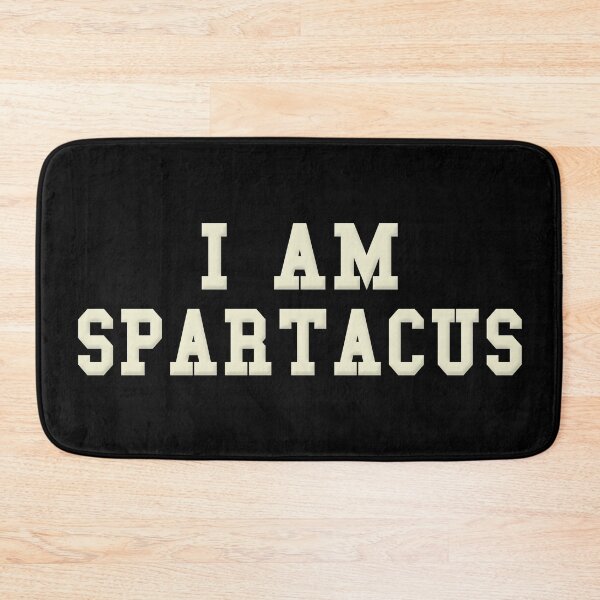 Item preview, I Am Spartacus designed and sold by DrivingAviation.