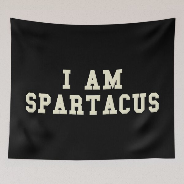 Item preview, I Am Spartacus designed and sold by DrivingAviation.