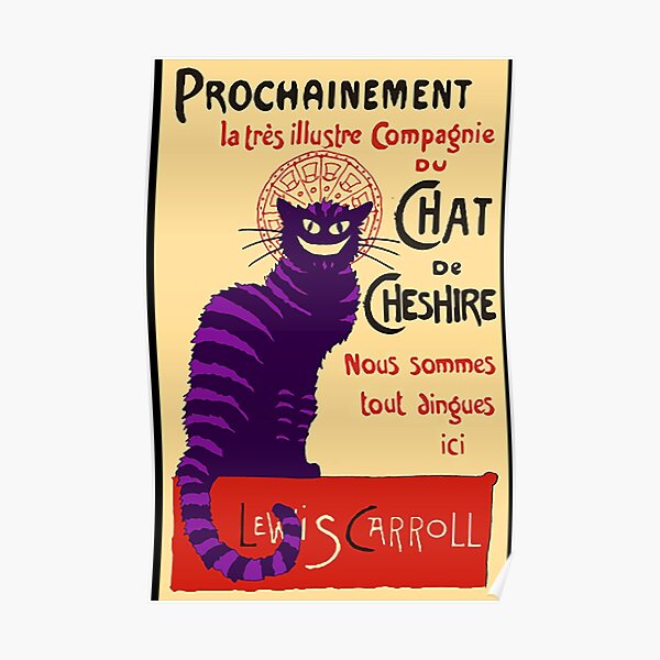 Chat De Cheshire Poster By Gwynplainestuff Redbubble