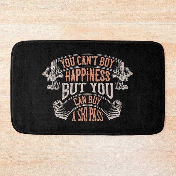 Item preview, You Can’t Buy Happiness, But You Can Buy A Ski Pass designed and sold by GoodVibeDesign.