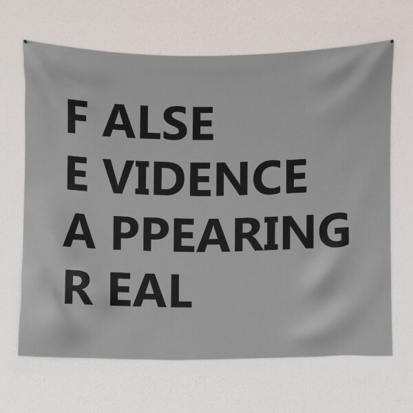 Item preview, FEAR False Evidence Appearing Real designed and sold by DomGDesign.