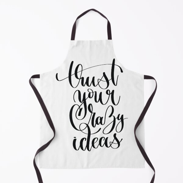 Item preview, Trust Your Crazy Ideas designed and sold by GoodVibesWX9.