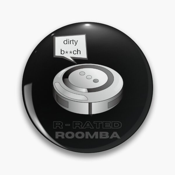 Item preview, R rated Roomba designed and sold by narcocynic.