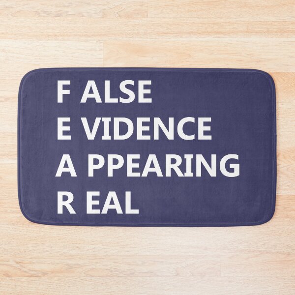 Item preview, FEAR False Evidence Appearing Real designed and sold by DomGDesign.