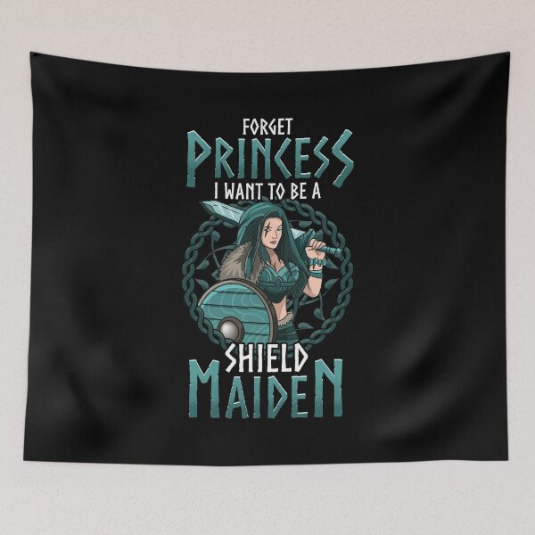 Item preview, Cute Forget Princess I Want To Be A Shield Maiden designed and sold by perfectpresents.