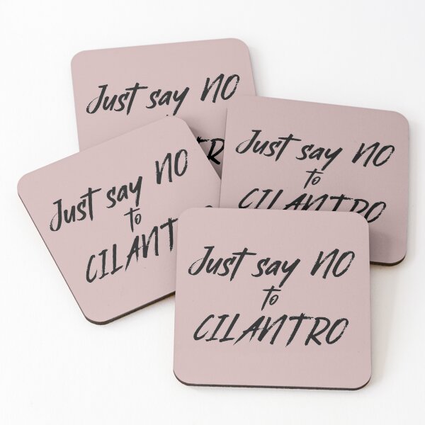Item preview, Say no to Cilantro designed and sold by bluehair.