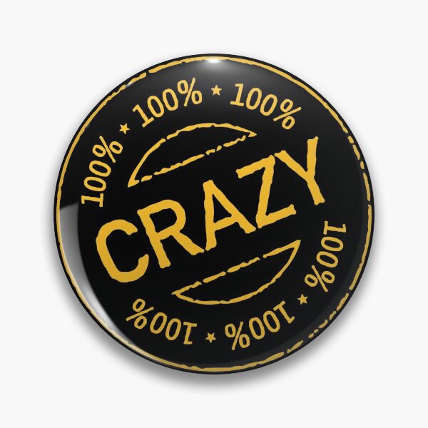 Item preview, 100% Crazy Stamp (Mad / Insane / Daft / Gaga / Gold) designed and sold by MrFaulbaum.